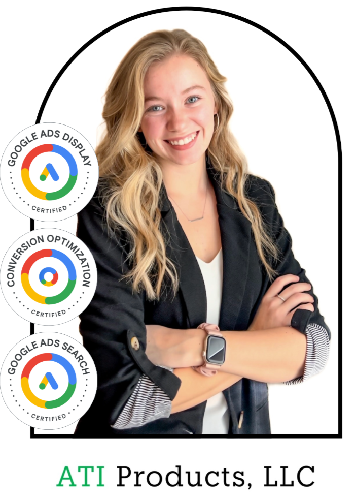 Google Ads specialist at ATI Business Essentials. Certified in Google Ads Search, Display, and Conversion Optimization